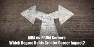 MBA vs PGDM Careers: Which Degree Holds Greater Career Impact?